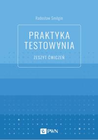 Okładka książki Praktyka testowania. Zeszyt ćwiczeń