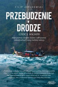 Przebudzenie w drodze. Wydawca: Złote myśli. Dobreksiazki.pl Opakowanie Przebudzenie w drodze
