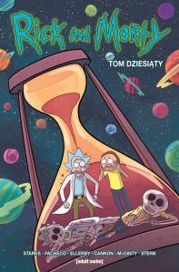 Rick i Morty T.10. Autor: MARC ELLERBY, Starks Kyle, Howard Tini, Trujillo Josh. Dobreksiazki.pl Okładka książki Rick i Morty T.10