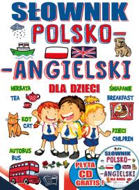 Słownik polsko-angielski dla dzieci + płyta CD. Autor: Opracowanie zbiorowe. Dobreksiazki.pl Okładka książki Słownik polsko-angielski dla dzieci + płyta CD