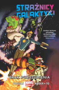 Strażnicy Galaktyki T.1 Brak porozumienia. Autor: Gerry Duggan. Dobreksiazki.pl Okładka książki Strażnicy Galaktyki T.1 Brak porozumienia
