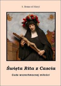 Święta Rita z Cascia. Autor: Bruna od Maryi. Dobreksiazki.pl Okładka książki Święta Rita z Cascia