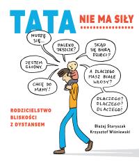 Tata nie ma siły. Autor: Błażej Staryszak. Dobreksiazki.pl Okładka książki Tata nie ma siły