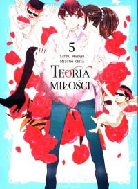 Teoria miłości 5. Autor: Masaki Satou, Keiya Mizuno. Dobreksiazki.pl Okładka książki Teoria miłości 5