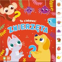 To ciekawe! Zwierzęta. Autor: Supeł Basia. Dobreksiazki.pl Okładka książki To ciekawe! Zwierzęta
