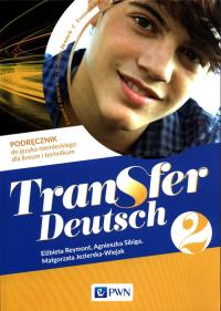 Transfer Deutsch 2 Podręcznik do języka niemieckiego. Autor: Reymont Elżbieta, Sibiga Agnieszka, Jezierska-Wiejak Małgorzata. Dobreksiazki.pl Okładka książki Transfer Deutsch 2 Podręcznik do języka niemieckiego