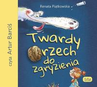 Twardy orzech do zgryzienia - Audiobook. Autor: Renata Piątkowska. Dobreksiazki.pl Okładka książki Twardy orzech do zgryzienia - Audiobook