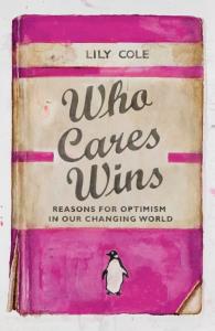 Who Cares Wins. Autor: Cole Lily. Dobreksiazki.pl Okładka książki Who Cares Wins