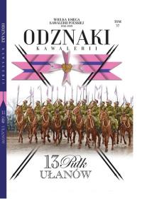 Wielka Księga Kawalerii Polskiej Odznaki Kawalerii Tom 37. Wydawca: Edipresse Polska. Dobreksiazki.pl Opakowanie Wielka Księga Kawalerii Polskiej Odznaki Kawalerii Tom 37