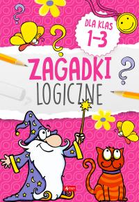 Zagadki logiczne dla klas 1-3. Autor: Opracowanie zbiorowe. Dobreksiazki.pl Okładka książki Zagadki logiczne dla klas 1-3