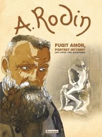 A. Rodin - Fugit Amor, Portret intymny. Autor: Eddy Simon. Dobreksiazki.pl Okładka książki A. Rodin - Fugit Amor, Portret intymny
