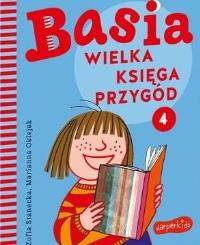 Basia. Wielka księga przygód 4. Autor: Stanecka Zofia. Dobreksiazki.pl Okładka książki Basia. Wielka księga przygód 4