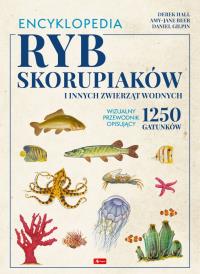 Encyklopedia ryb, skorupiaków i innych zwierząt wodnych. Autor: Opracowanie zbiorowe. Dobreksiazki.pl Okładka książki Encyklopedia ryb, skorupiaków i innych zwierząt wodnych