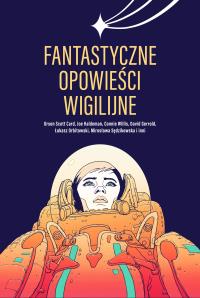 Fantastyczne opowieści wigilijne. Autor: Opracowanie zbiorowe. Dobreksiazki.pl Okładka książki Fantastyczne opowieści wigilijne