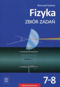 Fizyka SP 7-8 Zbiór Zadań WSiP. Autor: Romuald Subieta. Dobreksiazki.pl Okładka książki Fizyka SP 7-8 Zbiór Zadań WSiP