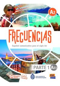 Frecuencias A2.1 Podręcznik + online Parte 1. Autor: Cerdeira Paula, Oliva Carlos, Rosales Manuel. Dobreksiazki.pl Okładka książki Frecuencias A2.1 Podręcznik + online Parte 1