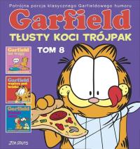 Garfield. Tłusty koci trójpak T.8. Autor: Jim Davis. Dobreksiazki.pl Okładka książki Garfield. Tłusty koci trójpak T.8
