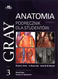 Gray Anatomia Podręcznik dla studentów Tom 3. Wydawca: Edra Urban & Partner. Dobreksiazki.pl Opakowanie Gray Anatomia Podręcznik dla studentów Tom 3