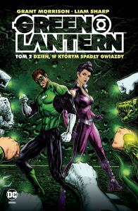 Green Lantern T.2 Dzień, w którym spadły gwiazdy. Autor: Grant Morrison. Dobreksiazki.pl Okładka książki Green Lantern T.2 Dzień, w którym spadły gwiazdy