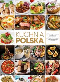 Kuchnia Polska. Autor: Opracowanie zbiorowe. Dobreksiazki.pl Okładka książki Kuchnia Polska