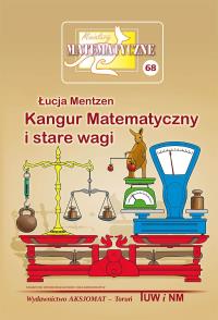 Miniatury matematyczne 68. Autor: Łucja Mentzen. Dobreksiazki.pl Okładka książki Miniatury matematyczne 68