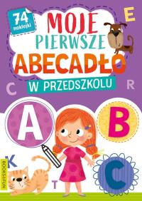 Moje pierwsze abecadlo w przedszkolu. Autor: Opracowanie zbiorowe. Dobreksiazki.pl Okładka książki Moje pierwsze abecadlo w przedszkolu