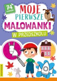 Moje pierwsze malowanki W przedszkolu. Autor: Opracowanie zbiorowe. Dobreksiazki.pl Okładka książki Moje pierwsze malowanki W przedszkolu