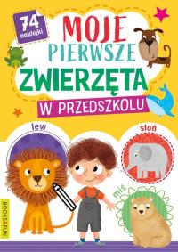 Moje pierwsze zwierzeta w przedszkolu. Autor: Opracowanie zbiorowe. Dobreksiazki.pl Okładka książki Moje pierwsze zwierzeta w przedszkolu