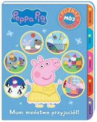 Peppa Pig Poznaj mój świat Mam mnóstwo przyjaciół!. Autor: Opracowanie zbiorowe. Dobreksiazki.pl Okładka książki Peppa Pig Poznaj mój świat Mam mnóstwo przyjaciół!