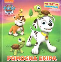 Psi Patrol Historyjki z okienkami Pomocna ekipa. Autor: Opracowanie zbiorowe. Dobreksiazki.pl Okładka książki Psi Patrol Historyjki z okienkami Pomocna ekipa