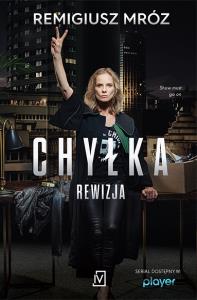 Rewizja. Seria z Joanną Chyłką. Tom 3 (okładka filmowa). Autor: Remigiusz Mróz. Dobreksiazki.pl Okładka książki Rewizja. Seria z Joanną Chyłką. Tom 3 (okładka filmowa)