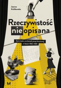 Rzeczywistość (nie)opisana. Autor: Królikowska Joanna. Dobreksiazki.pl Okładka książki Rzeczywistość (nie)opisana