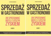Sprzedaż w gastronomii Część 1-2. Autor: Mołoniewicz Jan Marek. Dobreksiazki.pl Okładka książki Sprzedaż w gastronomii Część 1-2