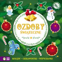 Świąteczne wypychanki. Ozdoby świąteczne. Autor: Opracowanie zbiorowe. Dobreksiazki.pl Okładka książki Świąteczne wypychanki. Ozdoby świąteczne