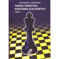 Teoria i praktyka końcówek szachowych. Część 2. Autor: Panczenko A.. Dobreksiazki.pl Okładka książki Teoria i praktyka końcówek szachowych. Część 2