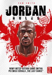 The Jordan rules. Autor: Sam Smith. Dobreksiazki.pl Okładka książki The Jordan rules