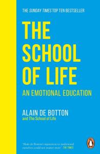 The School of Life. Autor: de Botton Alain. Dobreksiazki.pl Okładka książki The School of Life