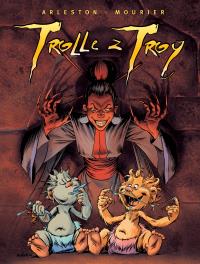 Trolle z Troy T.3. Autor: Mourier Jean-Louis. Dobreksiazki.pl Okładka książki Trolle z Troy T.3
