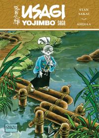 Usagi Yojimbo Saga. Księga 6. Autor: Stan Sakai. Dobreksiazki.pl Okładka książki Usagi Yojimbo Saga. Księga 6
