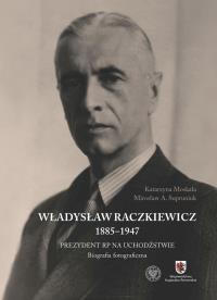 Okładka książki Władysław Raczkiewicz (1885-1947)