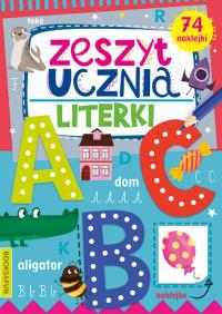 Zeszyt ucznia Literki. Autor: Opracowanie zbiorowe. Dobreksiazki.pl Okładka książki Zeszyt ucznia Literki