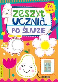 Zeszyt ucznia Po sladzie. Autor: Opracowanie zbiorowe. Dobreksiazki.pl Okładka książki Zeszyt ucznia Po sladzie