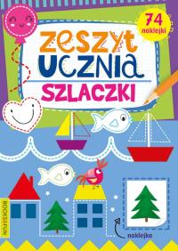 Zeszyt ucznia Szlaczki. Autor: Opracowanie zbiorowe. Dobreksiazki.pl Okładka książki Zeszyt ucznia Szlaczki