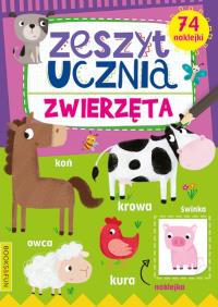 Zeszyt ucznia Zwierzeta. Autor: Opracowanie zbiorowe. Dobreksiazki.pl Okładka książki Zeszyt ucznia Zwierzeta