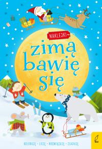 Zimą bawię się. Autor: Opracowanie zbiorowe. Dobreksiazki.pl Okładka książki Zimą bawię się
