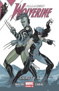 All-New Wolverine T.5 Sieroty. Autor: Taylor Tom. Dobreksiazki.pl Okładka książki All-New Wolverine T.5 Sieroty