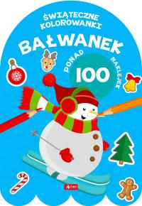 Bałwanek Kolorowanka z naklejkami. Autor: Opracowanie zbiorowe. Dobreksiazki.pl Okładka książki Bałwanek Kolorowanka z naklejkami