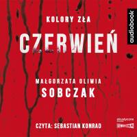 CD MP3 Czerwień. Kolory zła. Tom 1. Autor: Małgorzata Oliwia Sobczak. Dobreksiazki.pl Okładka książki CD MP3 Czerwień. Kolory zła. Tom 1
