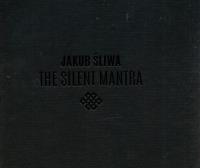 Cicha mantra. Autor: Śliwa Jakub. Dobreksiazki.pl Okładka książki Cicha mantra