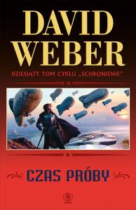 Czas próby. Autor: David Weber. Dobreksiazki.pl Okładka książki Czas próby